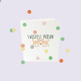 Ευχετήρια Κάρτα κονφετί, sweetest person – The Gift Label